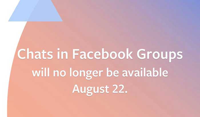 ২২ আগস্ট থেকে গ্রুপ চ্যাট বন্ধ করে দিচ্ছে ফেসবুক